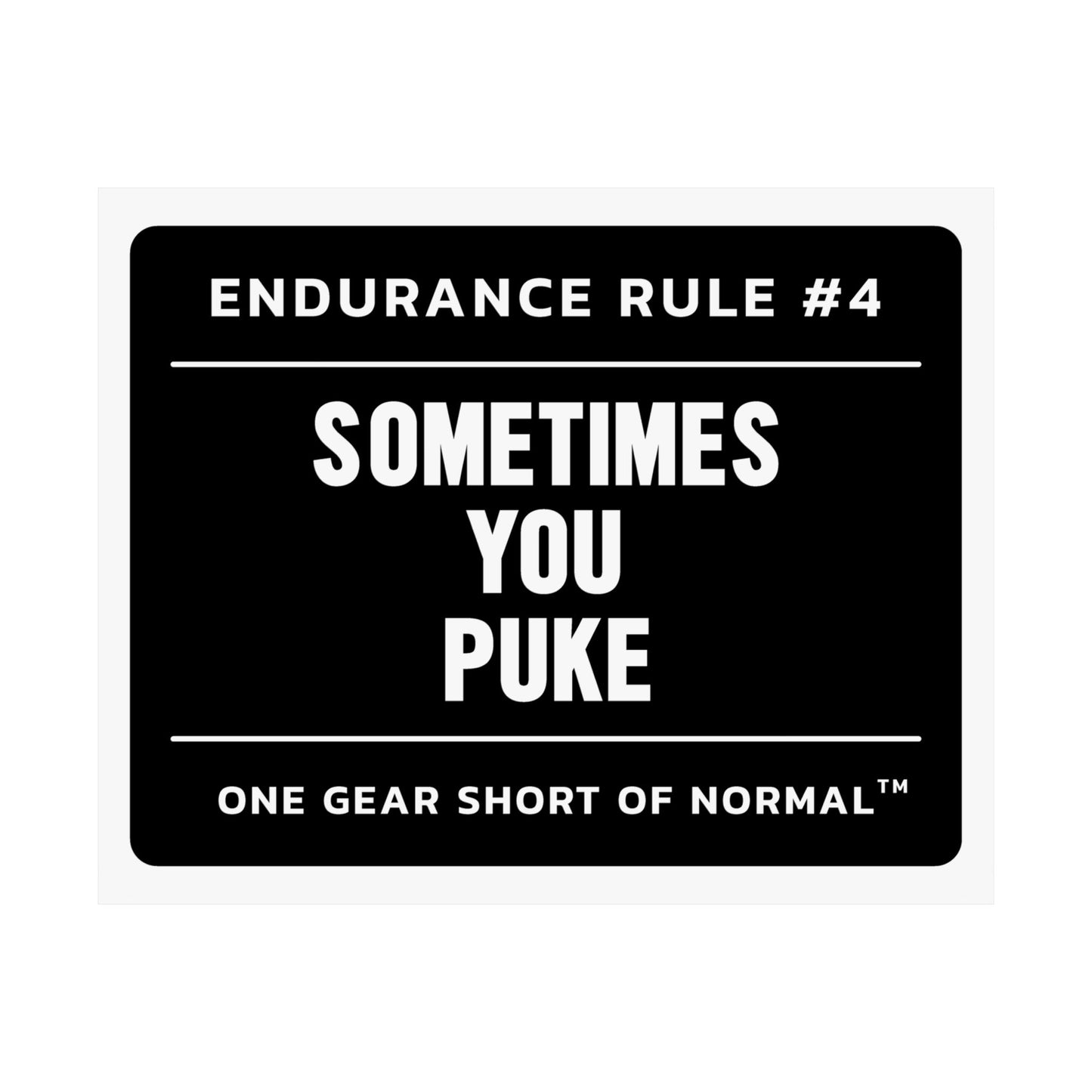 Motivational Poster - "Endurance Rule #4: Sometimes You Puke" Matte Horizontal Wall Art for Athletes