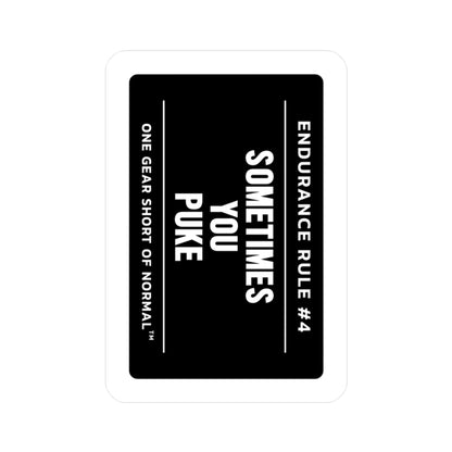 Sticker – “Endurance Rule #4: Sometimes You Puke” Kiss-Cut Vinyl Decal